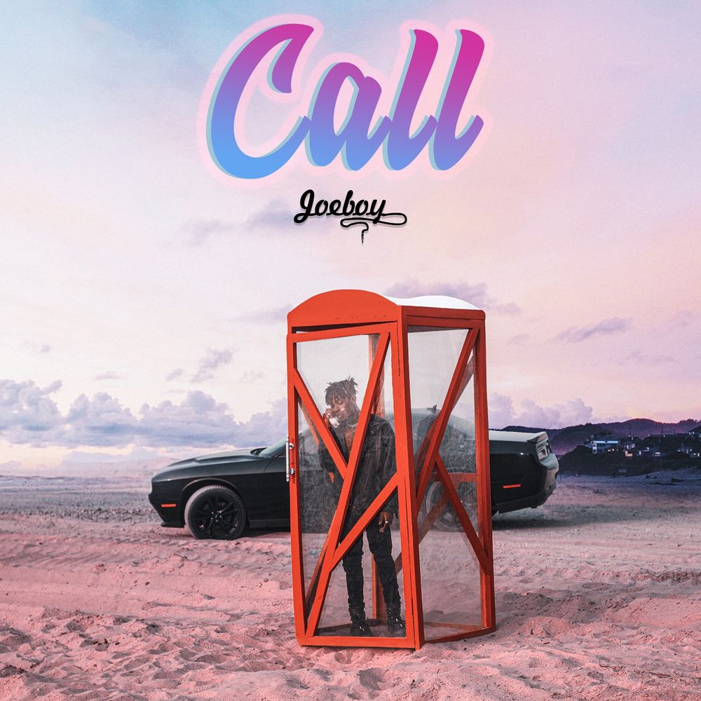 Joeboy – Call Joeboy Call