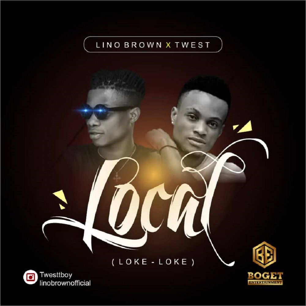 Lino Brown – Loke Loke (Local) ft. Twest Lino Brown Loko Loko Local
