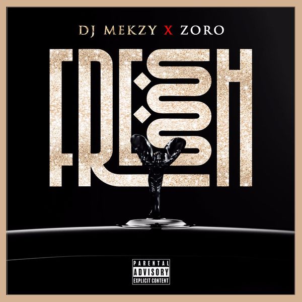 DJ Mekzy ft. Zoro – Fresh Ibo Boy DJ Mekzy Fresh Ibo Boy