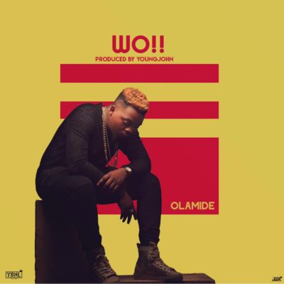 Olamide – Wo! WhatsApp Image 2017 08 07 at 2.21.49 AM