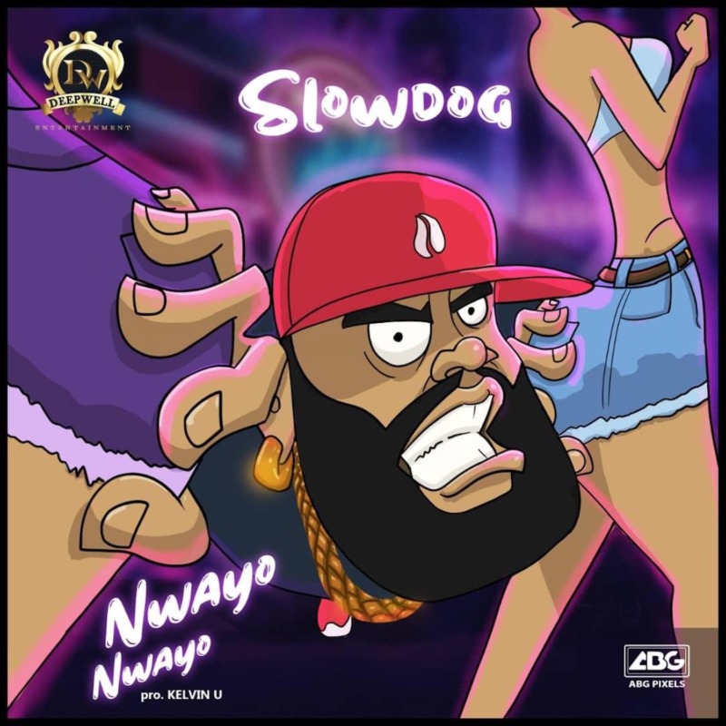 Slowdog – Nwayo Nwayo Slowdog Nwayo Nwayo artwork