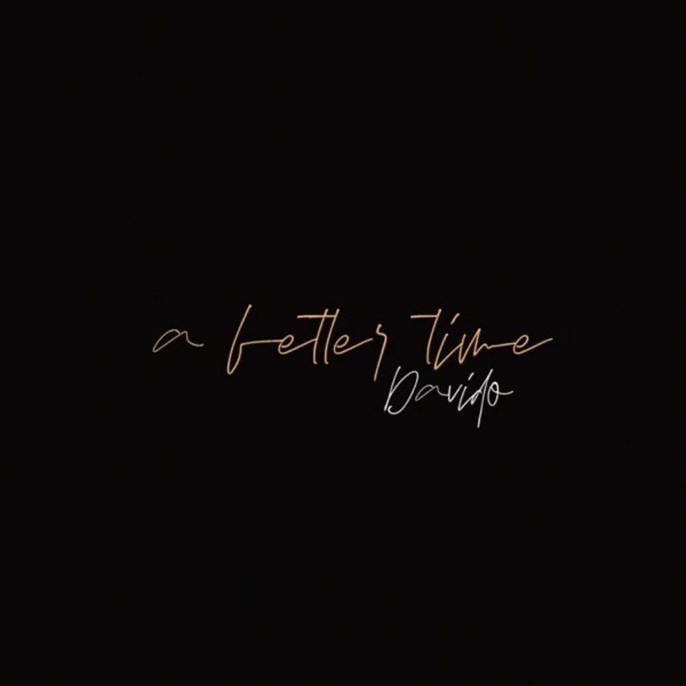 Davido – Fade ft. Bella Shmurda Davido A Better Time Album 1000x1000