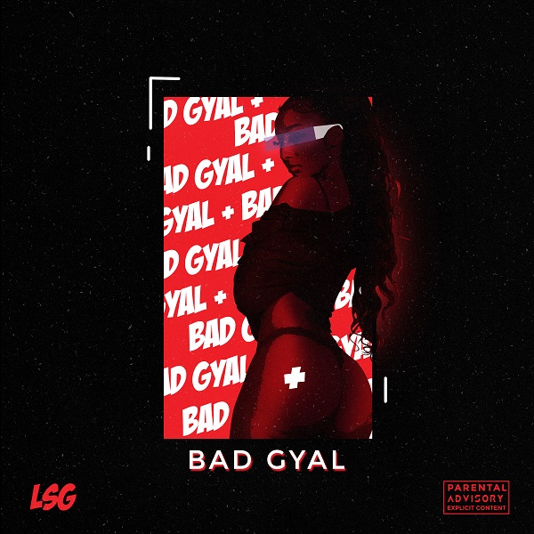 LSG Bad Gyal