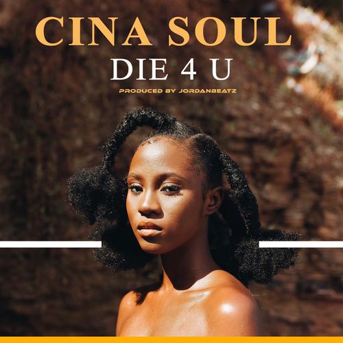 Cina Soul – Die For You 1