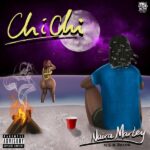 Naira Marley Chi Chi 1