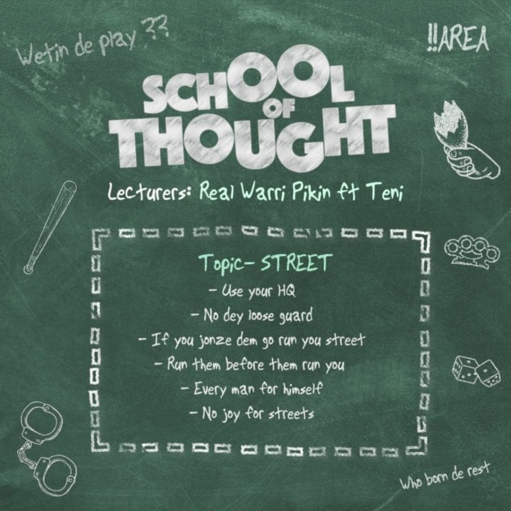 Real Warri Pikin – School Of Thought ft. Teni Real Warri Pikin scaled 1