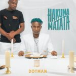 Dotman Hakuna Matata Album 1