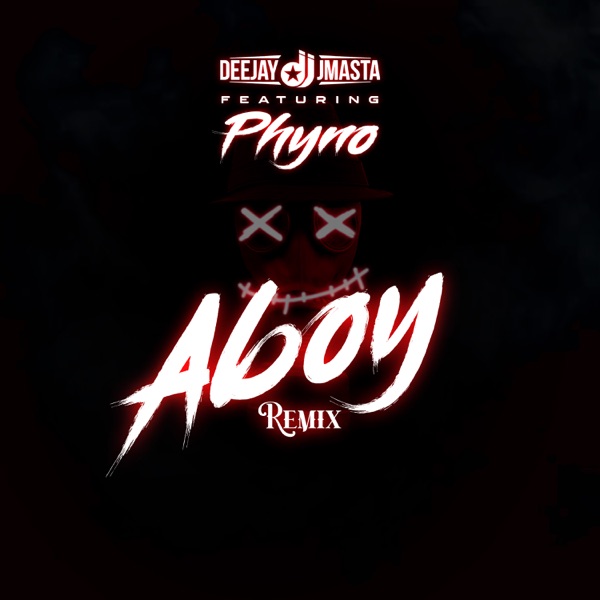 Deejay J Masta Aboy Remix