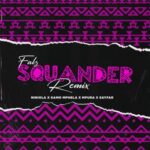 Falz Squander Remix