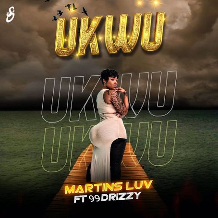 Martins Luv Ft. 99Drizzy – Ukwu Martins Luv Ft. 99Drizzy – Ukwu