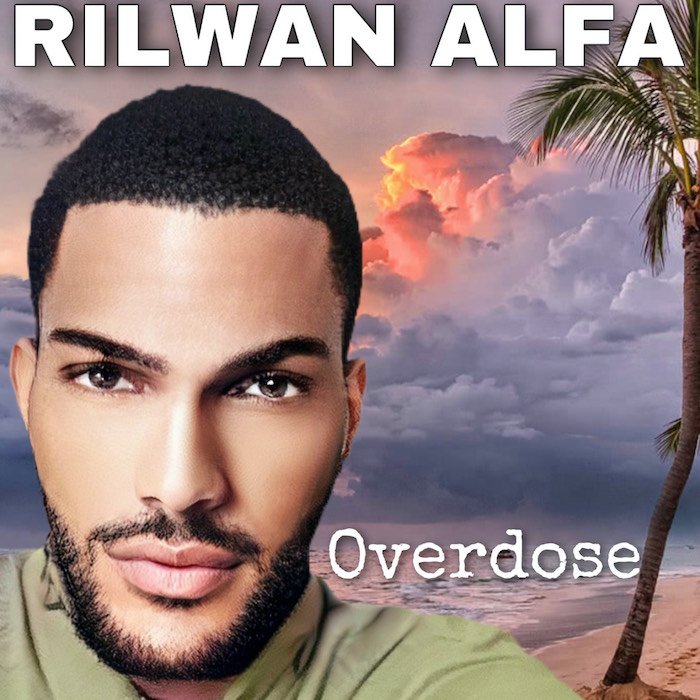 Rilwan Alfa – Overdose