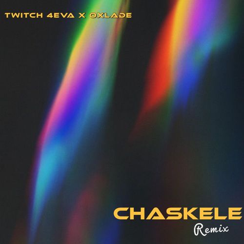 Twitch 4EVA feat Oxlade CHASKELE REMIX mp3 image
