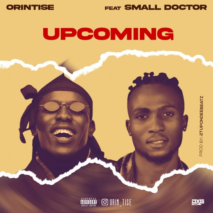 Orintise ft small doctor