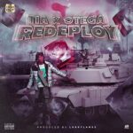 TIA – Redeploy Ft. Otega