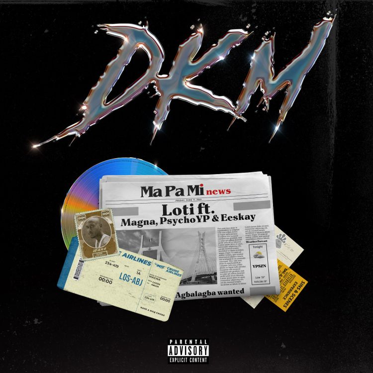 loti 22dkm ma pa mi22 featuring magna. psychoyp eeskay