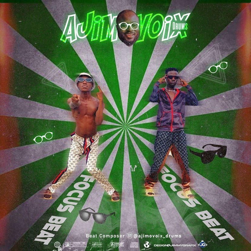 Ajimovoix – Focus Dance Beat ft. Hagman Abati