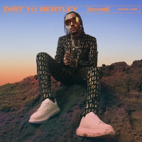 jahvillani ft kranium dirt to bentley sureloaded.com