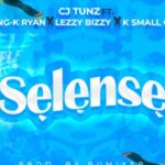 CJ Tunz Selense Ft. Yung K Ryan Lezzy Bizzy KSmallGhost