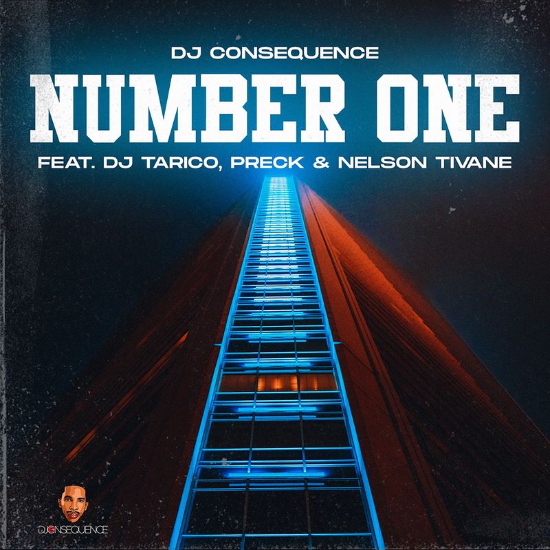 Dj Consequence ft DJ Tarico Preck Nelson Tivane Number One www dcleakers com mp3 image