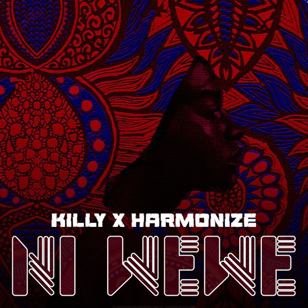 Killy – Ni Wewe ft. Harmonize Killy Ni Wewe