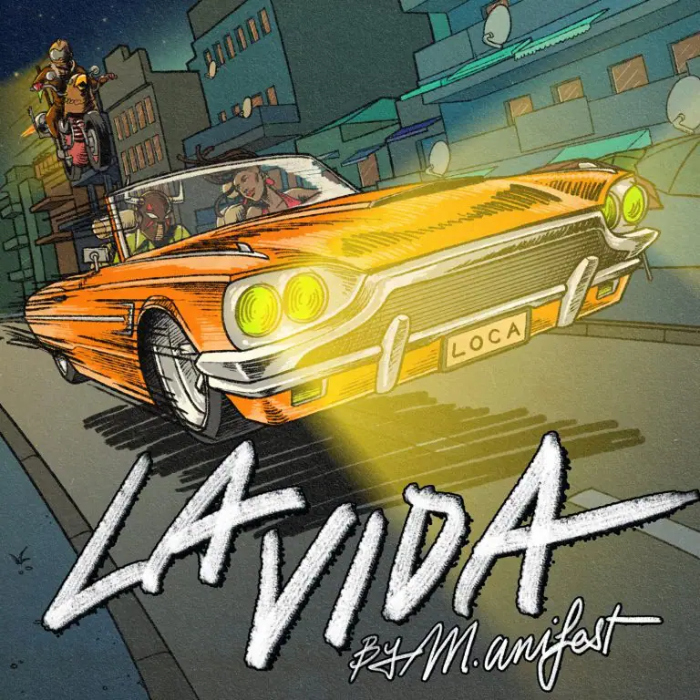 M.anifest – La Vida M.anifest – La Vida