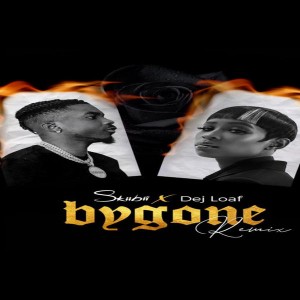 Skiibii – Bygone (Remix) Ft. Dej Loaf Skiibii bygone