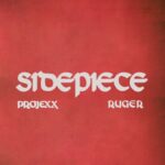 Projexx Sidepiece feat Ruger mp3 image