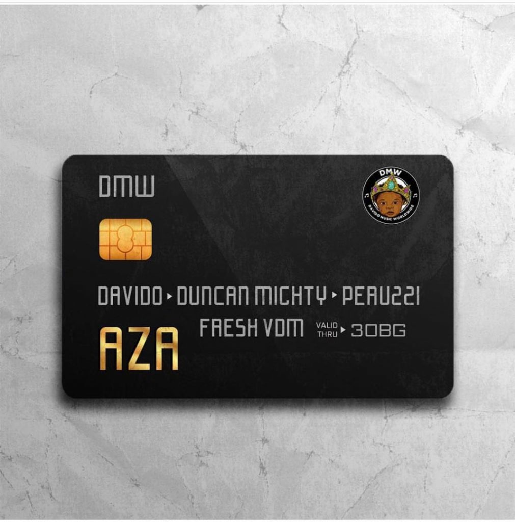 DMW – Aza ft. Davido, Duncan Mighty & Peruzzi (Audio+Video) WhatsApp Image 2018 08 19 at 13.21.19