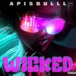 Apisoulll – Wicked 768x768 1