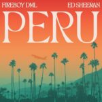 Fireboy DML – Peru Remix Ft. Ed Sheeran 768x768 1