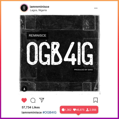 Reminisce OGB4IG produced by Sarz mp3 image
