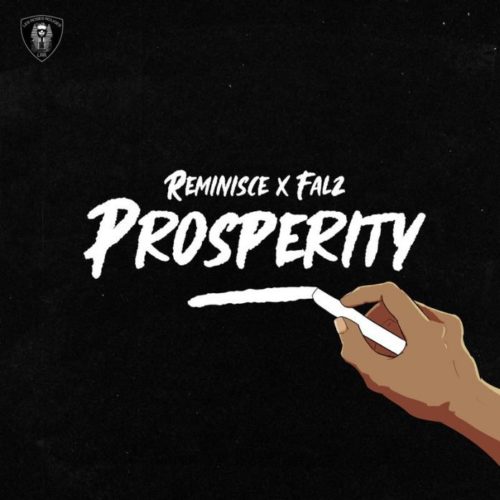 reminisce ft falz – prosperity 696x696 1