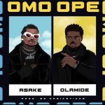 Asake Omo Ope ft Olamide