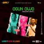 DJ OP Dot ft. Portable DJ Tansho — Ogun Owo Industry