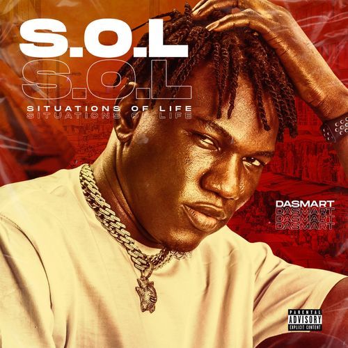 Dasmart – SOL (Situation Of Life) (Mp3 Download)