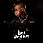 Loki – Why Me MP3 Download