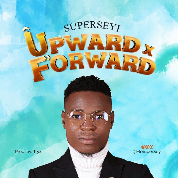 Superseyi – Upward Forward