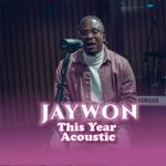 jaywon this year acoustic version