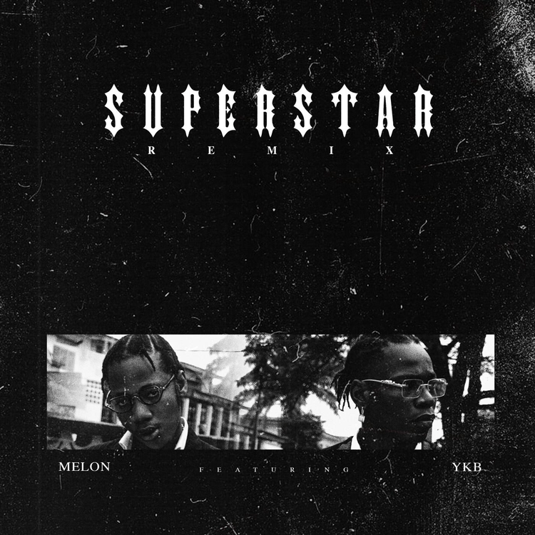 melon ft ykb superstar remix