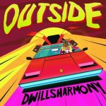 Dwillsharmony – Outside