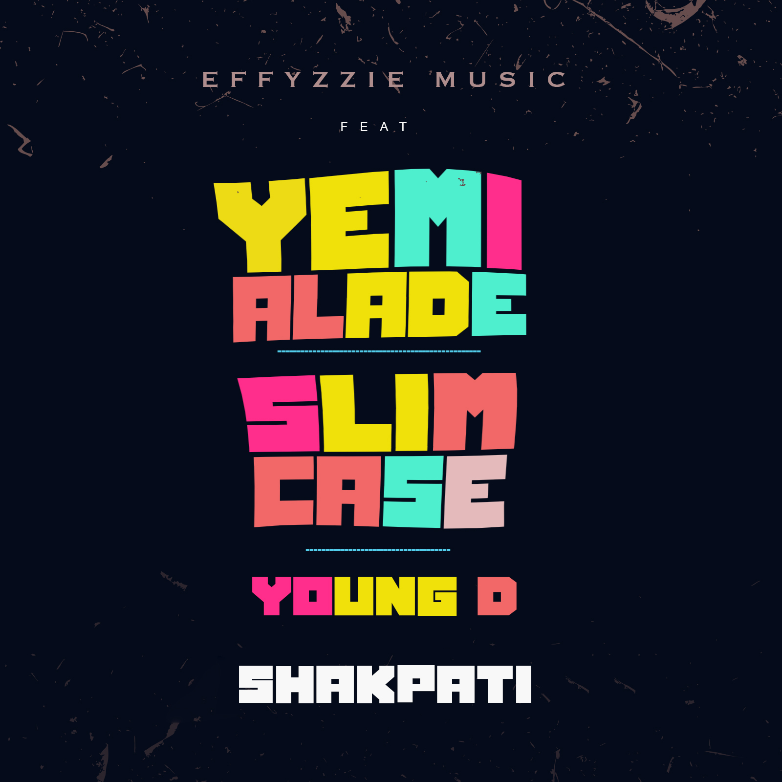 EffyzzIe Music Shakpati ART