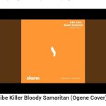 Ekene — Vibe Killer Bloody Samaritan Ogene Cover