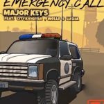 Major Keys Emergency Call 911 Ft CityKing Rsa Welle