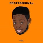 Professional Beat You Are Blowded Ft Portable Sobodi Agege