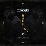 yung6ix wake up cover itunes 30000x3000 1