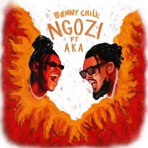 Benny Chill – Ngozi Ft. AKA 1 Hip Hop More