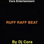 DJ Cora — Ruff Raff Beat