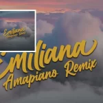 DJ Latitude x Soundz x CKay Emiliana Amapiano Remix trendyhiphop.com 1