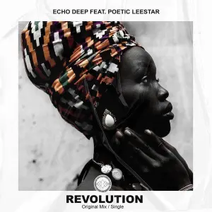 Echo Deep Revolution feat Poetic Leestar mp3 image Hip Hop More