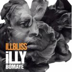 Illbliss Illy Bomaye